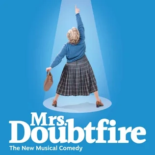 A person in a cardigan and plaid skirt poses with one arm pointed upwards, set against a blue background with the text "Mrs. Doubtfire The New Musical Comedy," exploring themes of family and separation.